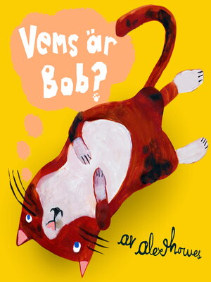 cover image of Vems är Bob?